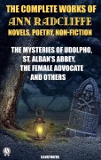 Cover-Bild zum Titel 'The Complete Works of Ann Radcliffe. Novels. Poetry. Non-Fiction. Illustrated' von 'Ann Radcliffe'