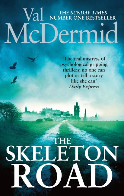 The Skeleton Road - Val McDermid