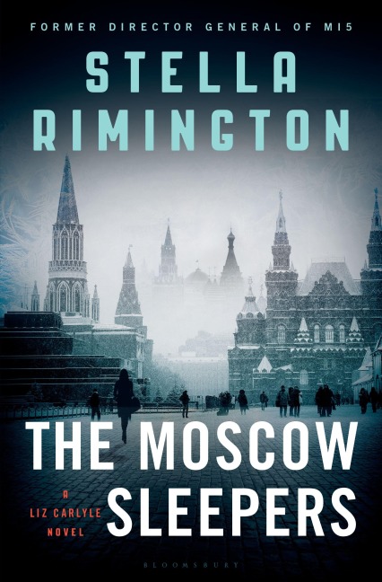 The Moscow Sleepers - Stella Rimington