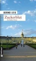 Zuckerblut - Bernd Leix