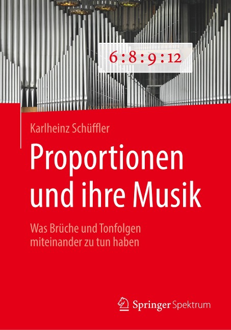 Proportionen und ihre Musik - Karlheinz Schüffler