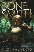 Cover-Bild zum Titel 'Bonesmith' von 'Nicki Pau Preto'