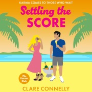 Cover-Bild zum Titel 'Settling the Score' von 'Clare Connelly'