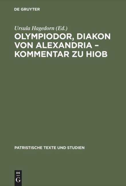 Olympiodor, Diakon von Alexandria - Kommentar zu Hiob - 