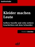 Cover-Bild zum Titel 'Kleider machen Leute' von 'Gottfried Keller, Brüder Grimm Und Andere'