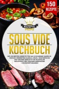 Cover-Bild zum Titel 'Sous Vide Kochbuch' von 'Rezepte Profis'