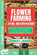 Flower Farming for Beginners - Amber V. Jackson