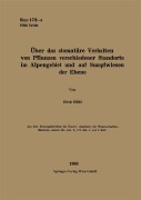Cover-Bild zum Titel 'Über das stomatäre Verhalten von Pflanzen verschiedener Standorte im Alpengebiet und auf Sumpfwiesen der Ebene' von 'Erich Hübl'