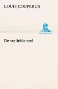 Cover-Bild zum Titel 'De verliefde ezel' von 'Louis Couperus'
