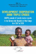 Development cooperation amid triple crises - Hounton, Rakoto, Klissou, Kakam