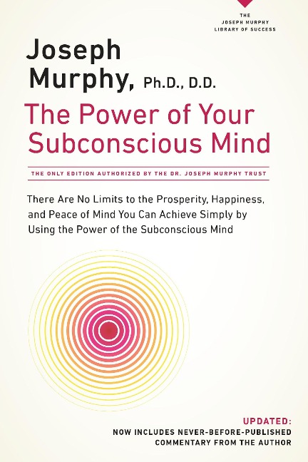 The Power of Your Subconscious Mind - Joseph Murphy