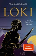 Cover-Bild zum Titel 'Loki ¿ Her Twisted Heart' von 'Franka Neubauer'