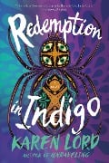 Cover-Bild zum Titel 'Redemption in Indigo' von 'Karen Lord'