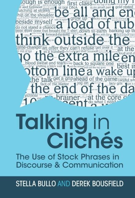 Talking in Cliches - Stella Bullo, Derek Bousfield