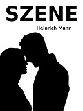 Szene - Heinrich Mann