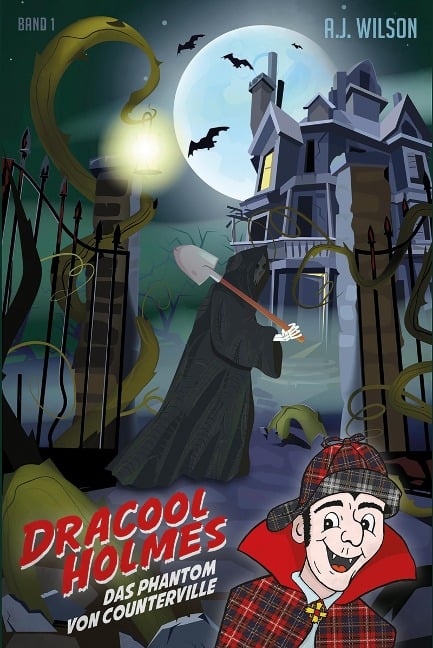 Dracool Holmes - A. J. Wilson