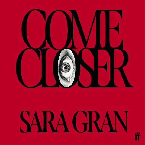 Come Closer - Sara Gran