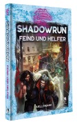 Cover-Bild zum Titel 'Shadowrun: Feind und Helfer (Hardcover)' von ''