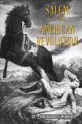 Cover-Bild zum Titel 'Salem in the American Revolution' von 'Richard J Morris'