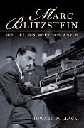 Cover-Bild zum Titel 'Marc Blitzstein' von 'Howard Pollack'