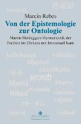 Cover-Bild zum Titel 'Von der Epistemologie zur Ontologie' von 'Marcin Rebes'
