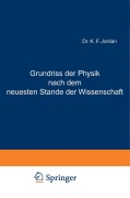 Cover-Bild zum Titel 'Grundriss der Physik nach dem neuesten Stande der Wissenschaft' von 'Na Jordan'