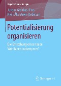 Potentialisierung organisieren - Niels Åkerstrøm Andersen, Justine Grønbæk Pors