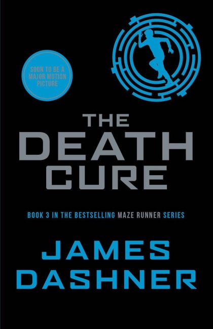 The Maze Runner 3. The Death Cure - James Dashner