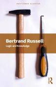 Cover-Bild zum Titel 'Logic and Knowledge' von 'Bertrand Russell'