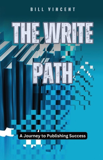 The Write Path - Bill Vincent