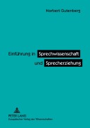 Cover-Bild zum Titel 'Einführung in Sprechwissenschaft und Sprecherziehung' von 'Norbert Gutenberg'