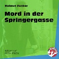 Cover-Bild zum Titel 'Mord in der Springergasse' von 'Helmut Zenker'