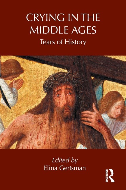 Crying in the Middle Ages - 