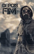 Depois do fim - Vol 1 - 