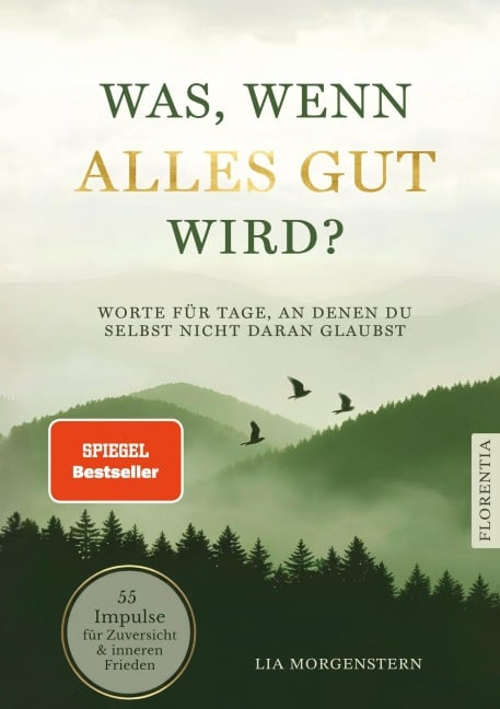 Was, wenn alles gut wird? - Lia Morgenstern