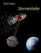 Cover-Bild zum Titel 'Sternenliebe' von 'Rolf West'