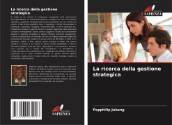 Cover-Bild zum Titel 'La ricerca della gestione strategica' von 'Papphilip Jabang'