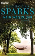 Cover-Bild zum Titel 'Mein Weg zu dir' von 'Nicholas Sparks'