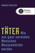 Cover-Bild zum Titel 'Täter' von 'Harald Welzer'