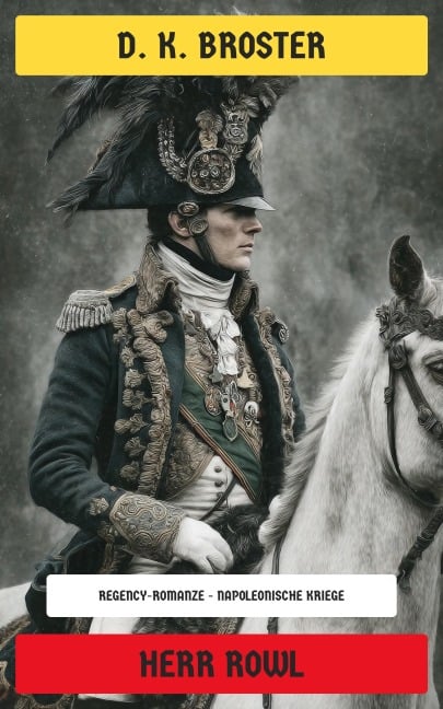 Herr Rowl - D. K. Broster