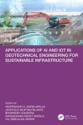Cover-Bild zum Titel 'Applications of AI and IoT in Geotechnical Engineering for Sustainable Infrastructure' von ''