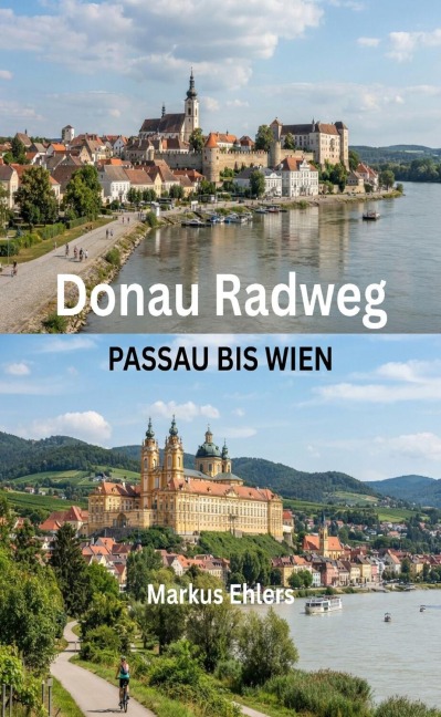 Donau Radweg - Markus Ehlers