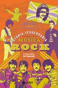 Storia leggendaria della musica rock - Riccardo Bertoncelli, Gianni Sibilla