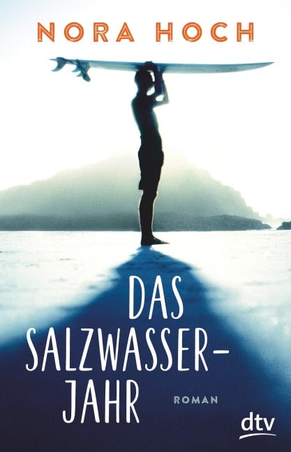 Das Salzwasserjahr - Nora Hoch