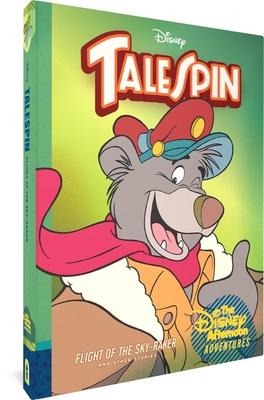 Talespin: Flight of the Sky-Raker - Bobbi Jg Weiss, Michael T Gilbert, Robert Bat