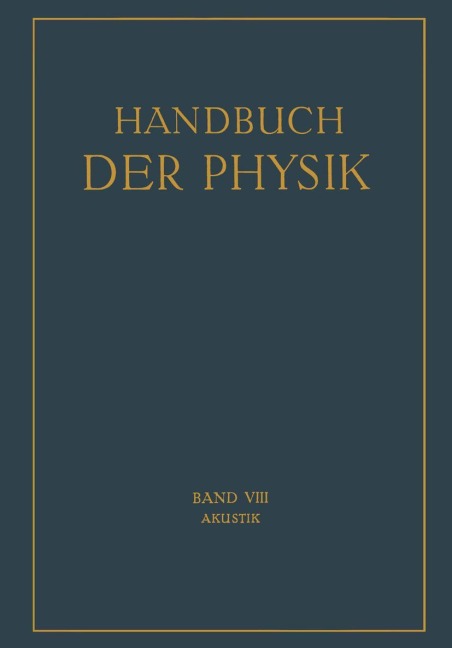 Akustik - H. Backhaus, H. Sell, F. Trendelenburg, J. Friese, E. M. V. Hornbostel