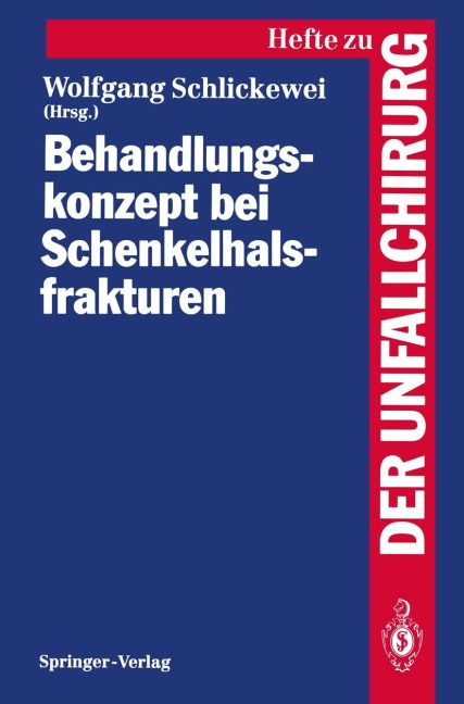 Behandlungskonzept bei Schenkelhalsfrakturen - 