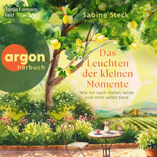 Das Leuchten der kleinen Momente - Sabine Steck