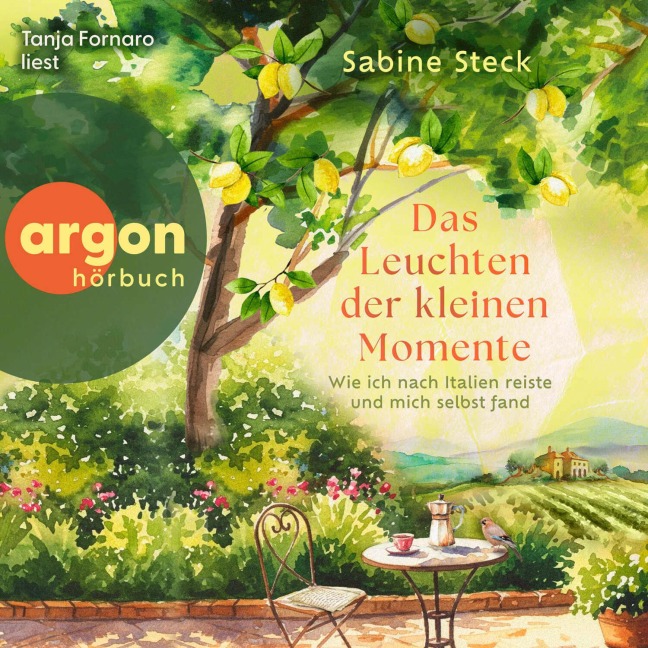 Das Leuchten der kleinen Momente - Sabine Steck