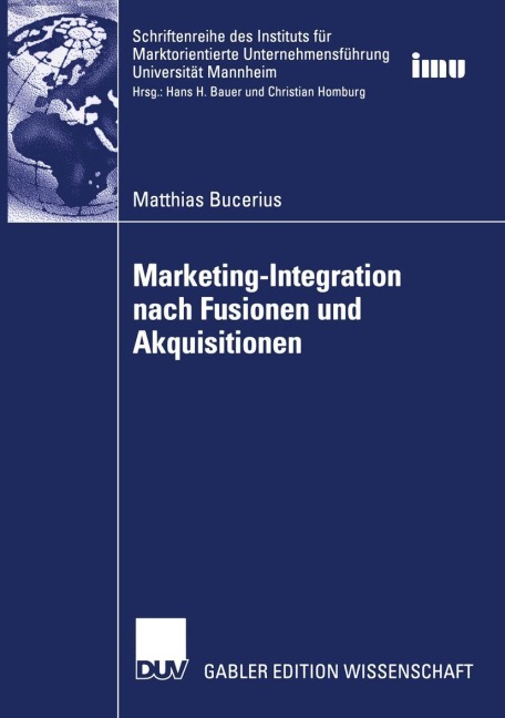 Marketing-Integration nach Fusionen und Akquisitionen - Matthias Bucerius